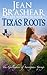 Texas Roots (The Gallaghers of Sweetgrass Springs #1)
