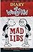 Diary of a Wimpy Kid Mad Libs