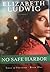 No Safe Harbor: Edge of Freedom, Book One