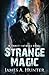 Strange Magic (Yancy Lazarus #1)