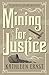 Mining for Justice (A Chloe Ellefson Mystery Book 8)