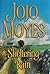 Sheltering Rain by Jojo Moyes