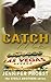 Catch Me (the STEELE BROTHERS series)