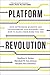 Platform Revolution by Geoffrey G. Parker