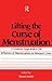 Lifting the Curse of Menstruation: A Feminist Appraisal of the Influence of Menstruation on Women's Lives (Women and Health Series, Volume 8, Nos 2&)