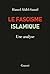 Le fascisme islamique  by Hamed Abdel-Samad