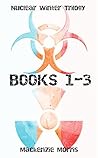 Nuclear Winter Trilogy Books 1-3