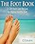 The Foot Book: 25 DIY Foot Care Recipes for Happy Healthy Feet