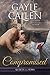 Compromised (Secrets and Vows #1)