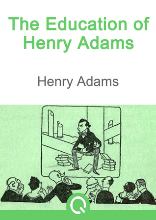 The Education of Henry Adams