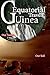 Equatorial Guinea Travel: Tourist information and Guide on Equatorial Guinea