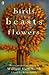 Birds beasts flowers by William Hart-Smith