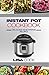 Instant Pot Cookbook: Delic...