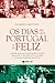 Os Dias em que Portugal foi Feliz