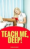 Teach Me, Deep! (Backdoor and Deep Book 1)