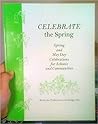 Celebrate the spring: Spring & May Day celebrations for schools & communities