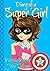 The New Normal (Diary of a Super Girl #2)