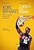 Kobe Bryant. Il morso del M...