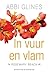 In vuur en vlam (Rosemary Beach, #13)