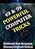 49 & 99 Powerful Computer Tricks: Top 50+ Computer Hacks and Tricks