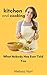 Kitchen & Cooking: What Nob...