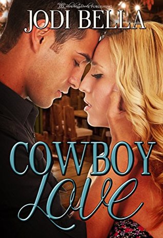 Cowboy Love (Kindle Edition)