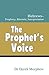 The Prophet's Voice: Hebrews: Prophecy, Rhetoric, Interpretation