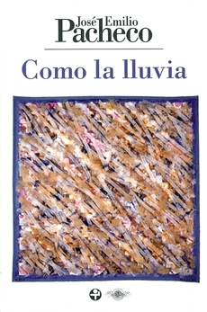 Como La Lluvia: Poemas 2001/2008