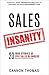 Sales Insanity: 20 True Sto...