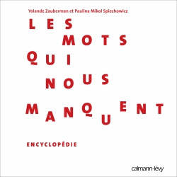 Les Mots qui nous manquent - Encyclopédie