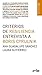 Criterios de resiliencia. Entrevista a Boris Cyrulnik (Resiliencia.txt) (Spanish Edition)