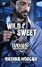 Wild & Sweet (Haven Brotherhood)