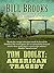 Tom Dooley by American Tragedy Tom Dooley by American Tragedy