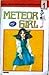 Meteor Girl vol. 1