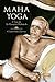 Maha Yoga: A Yoga de Sri Ramana Maharshi (Portuguese Edition)