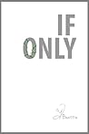 If Only