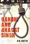 Gandhi and Bhagat...