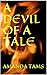 A DEVIL OF A TALE