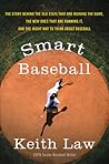 Smart Baseball by Keith Law