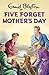 Five Forget Mother's Day