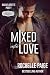 Mixed into Love (Sex, Vows ...