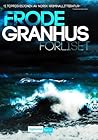 Forliset by Frode Granhus