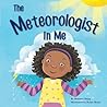 The Meteorologist In Me