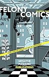 Felony Comics #2 Felony Comics #2