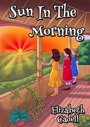 Sun in the Morning (Kindle Edition)