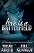 Love is a Battlefield (DreamMakers #2)
