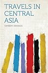 Book cover for Travels in Central Asia