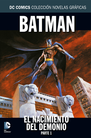 Batman: El nacimiento del Demonio Parte 1 (Colección Novelas Gráficas DC Comics, núm. 27)