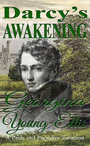 Darcy's Awakening: A Pride and Prejudice Variation (Kindle Edition)