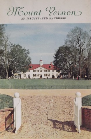 Mount Vernon: An Illustrated Handbook (Paperback)